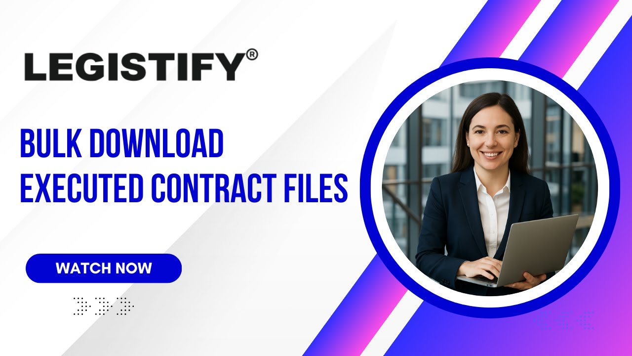 How to Bulk Download Executed Contract Files in Legistify's CLM