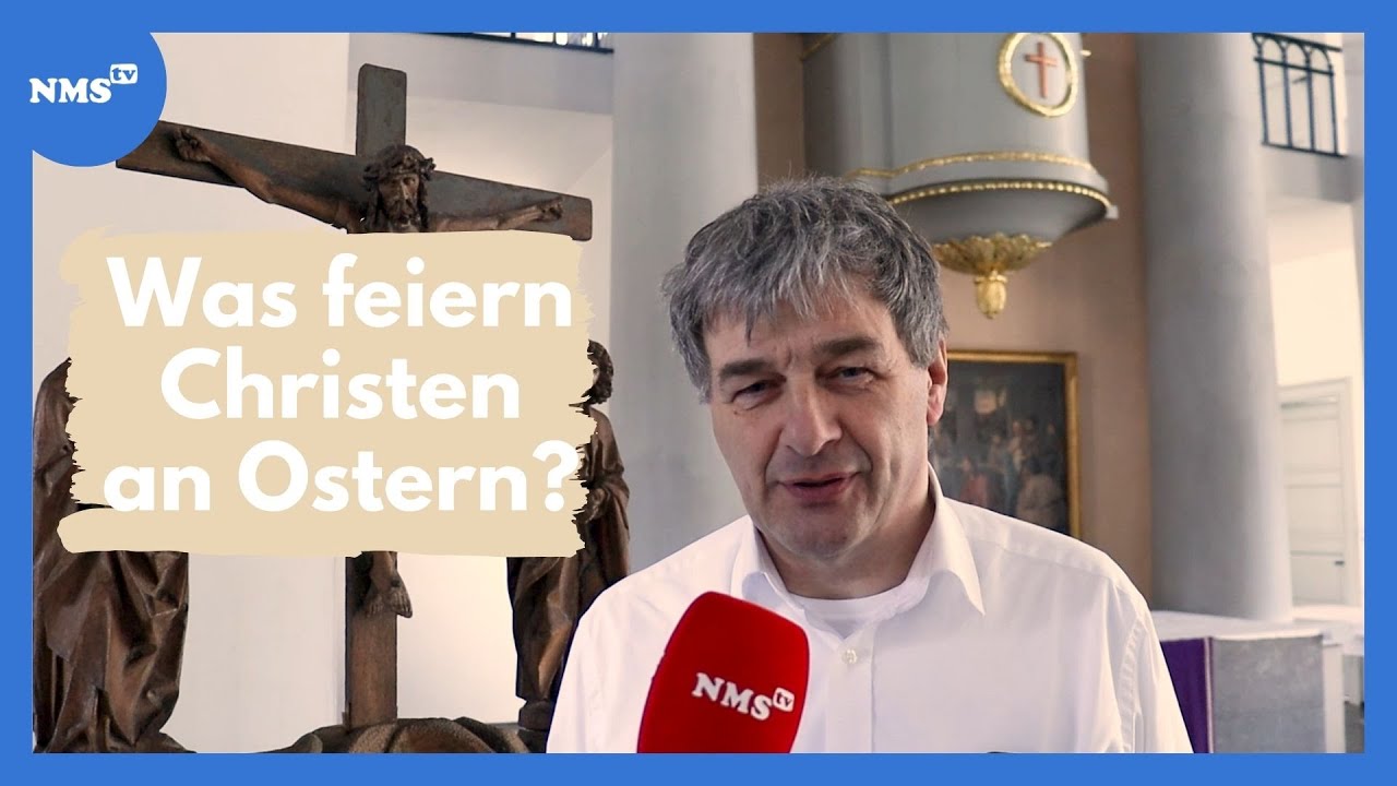 Was feiern Christen an Ostern?
