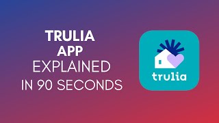 How To Use Trulia App? (2024)