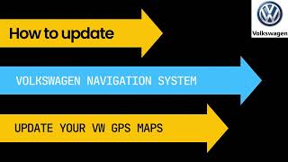 how to update volkswagen navigation system | update your volkswagen sat nav system