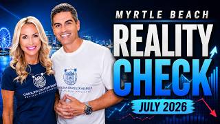Myrtle Beach Real Estate Market Update: July 2026