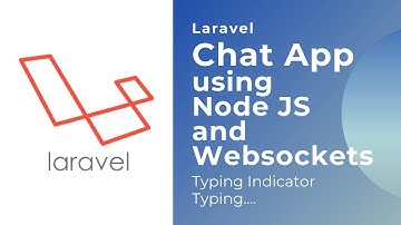 Laravel Chat App using Node JS and Web sockets | Typing Indicator | Typing.... | Fullstack Dev