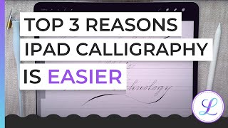 Top 3 Reasons Why Its Easier To Learn Calligraphy On An Ipad Compared To Paper
