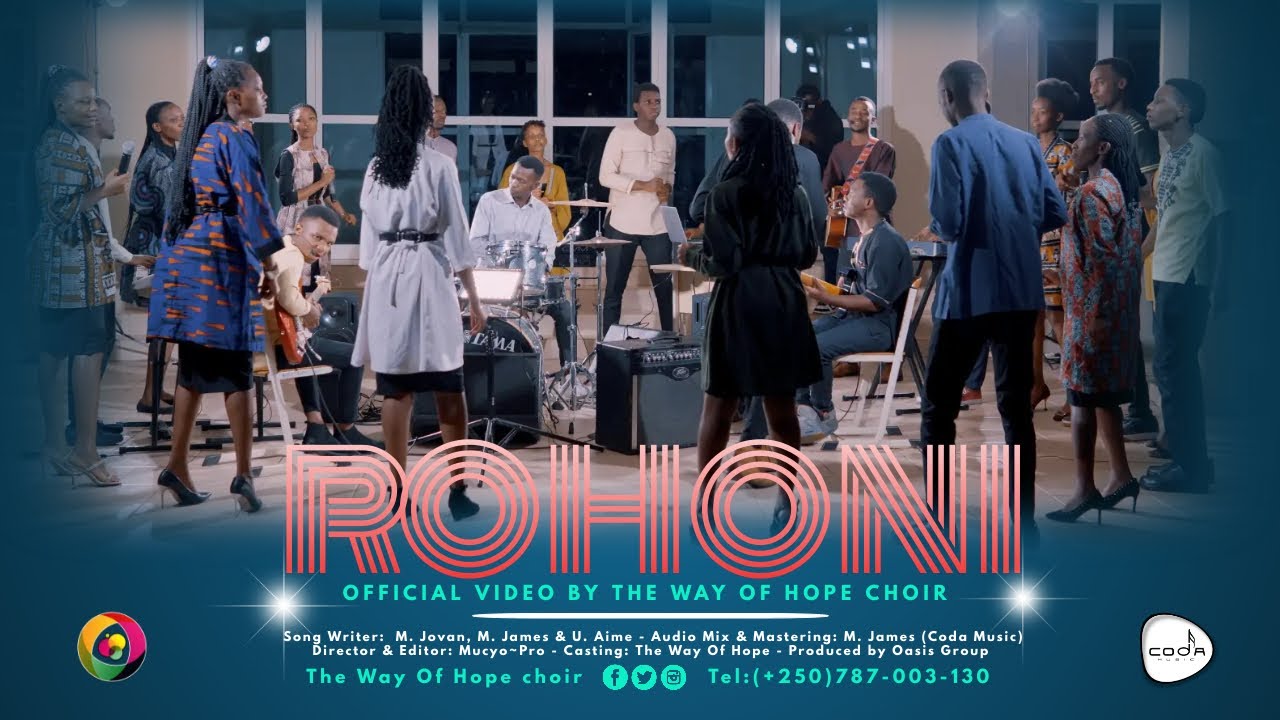 Rohoni Official Video by @TheWayOfHope Choir 2022 4K.  All Rights Reserved.