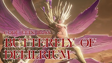 Code Vein: Butterfly of Delirium Boss Fight