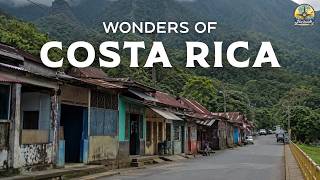 Wonders of Costa Rica | Where Nature Rules the World | Travel Video 4K