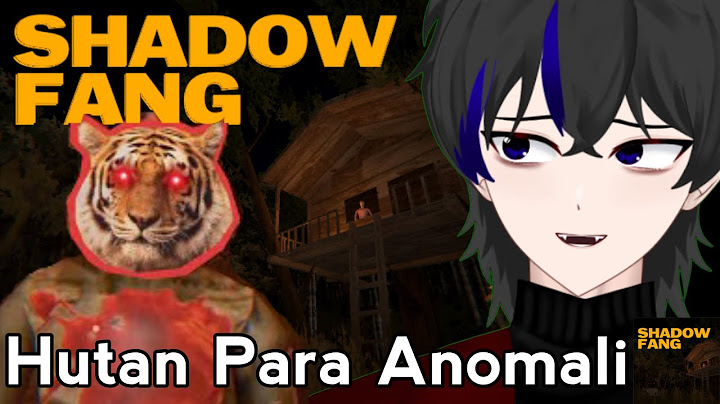 BANYAK HAL ANEH DI HUTAN INI - Shadow Fang - Vertikal Streaming