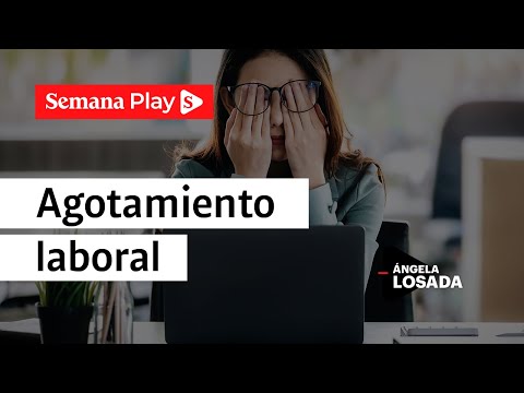 ¿Cómo identificar el agotamiento laboral? | Ángela Losada en EficienteMENTE