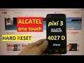 Сброс графического ключа Alcatel One Touch Pixi 3 4027D Factory Hard reset