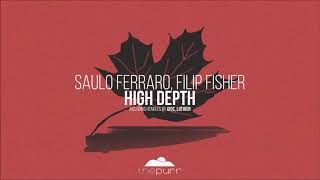 Saulo Ferraro, Filip Fisher - High Depth (Original Mix)