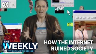 Is the internet destroying mankind? | The Weekly | ABC TV + iview