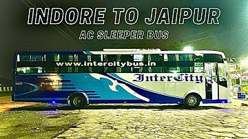 Indore To Jaipur In Intercity Travels Ac Sleeper Bus Journey