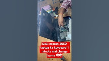 dell inspron 5050 ka keyboard 1 minute mai replace karna seekhe #dell #delllaptop #keyboard #replace