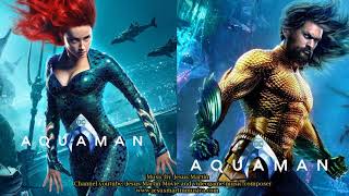 Soundtrack Aquaman (Theme Song - Epic Music) - Musique film Aquaman