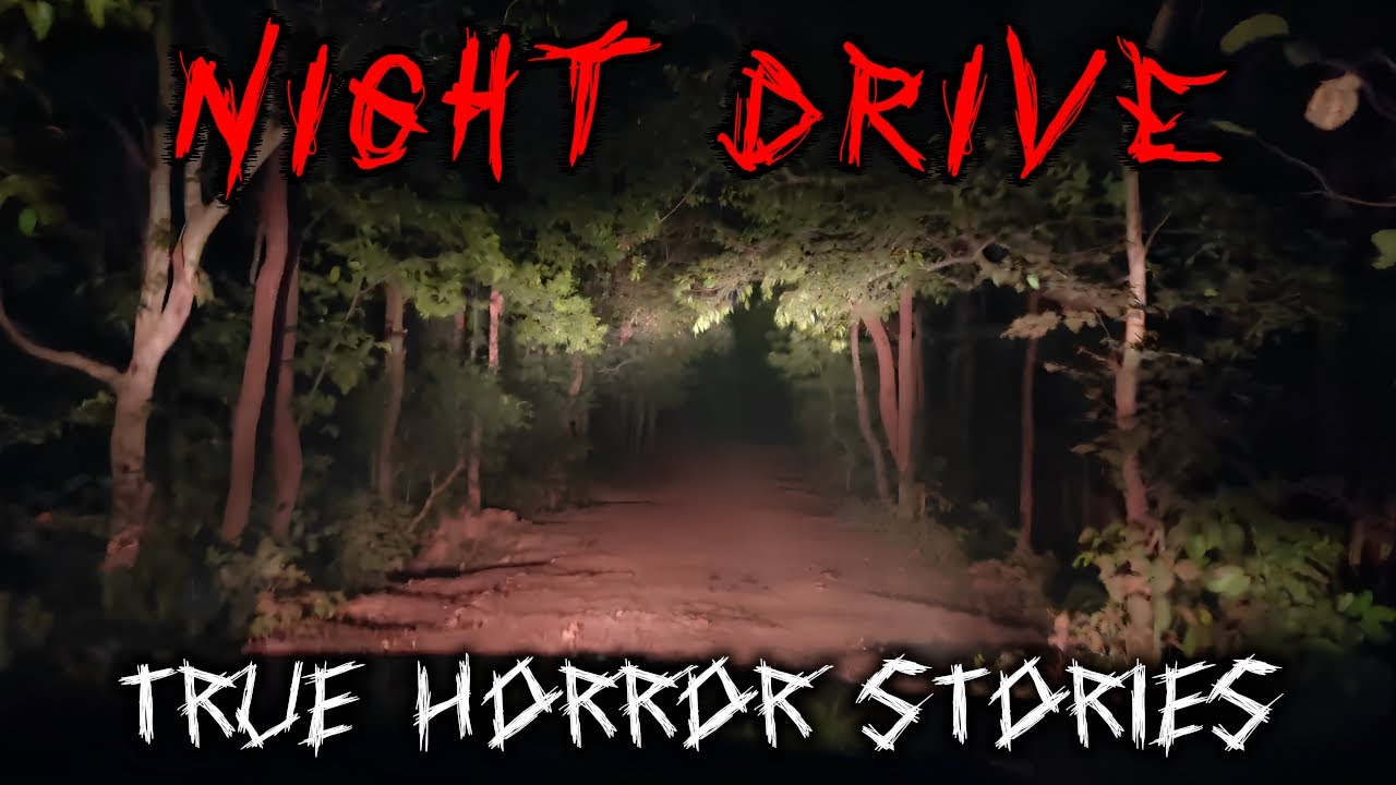 3 Creepy Night Drive Horror Stories