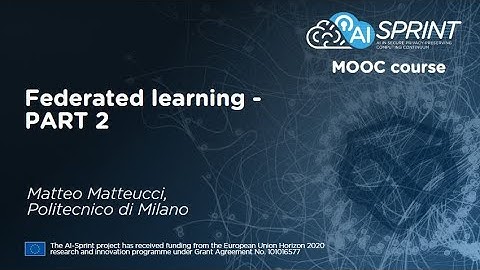 MOOC course: Federated Learning and Neural Architecture Search - PART 2
