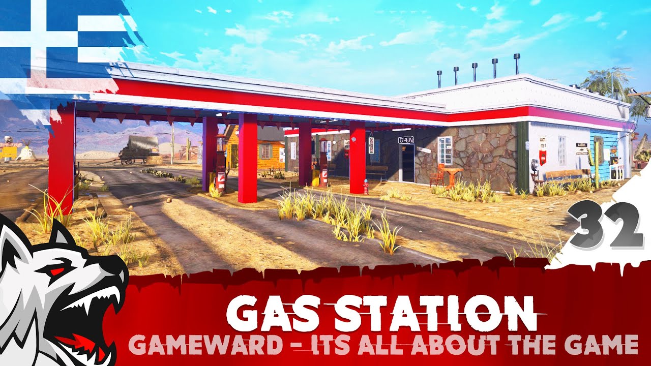 Ο ΒΡΑΣΙΔΑΣ Ο ΝΤΕΚΟΡΑΤΕΡ!!! 32 Gas Station Simulator Greek YouTube