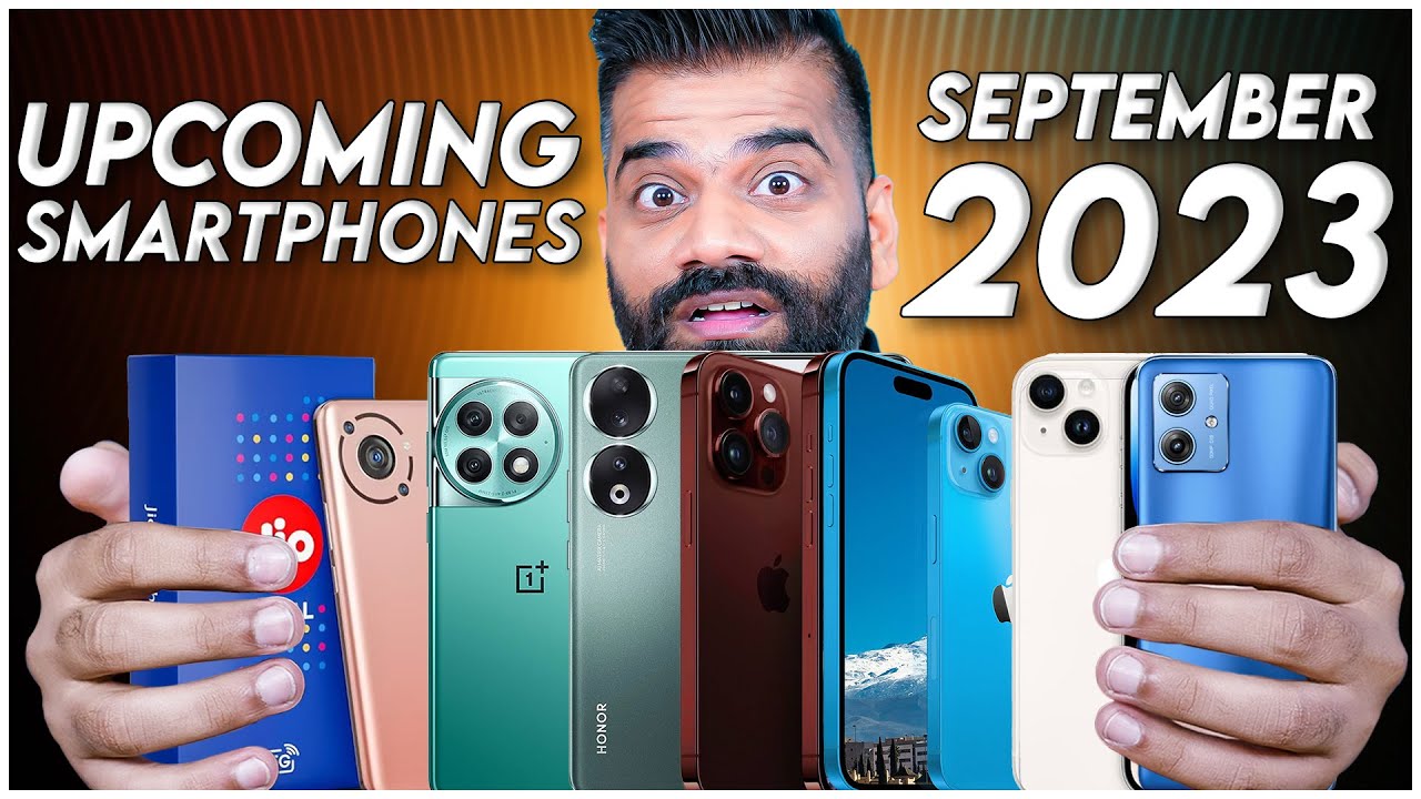 Top Upcoming Smartphones - September 2023🔥🔥🔥 - YouTube