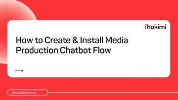 How to Create and Install Media Production Chatbot Flow