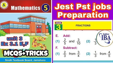 class 5 unit 3 ex 3.1 part E,F | jest pst preparation | maths mcqs jest pst | iba sukker test | pst
