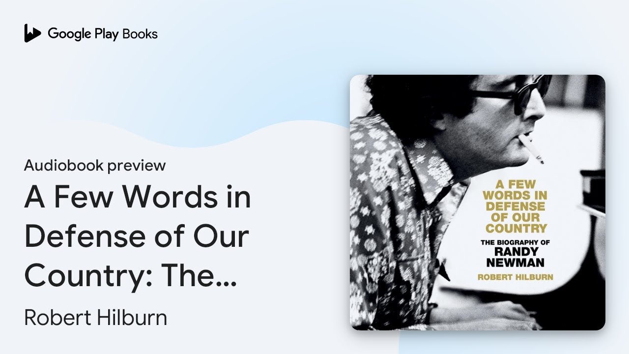 A Few Words In Defense Of Our Country The By Robert Hilburn a-few-words-in-defense-of-our-country-the-by-robert-hilburn
