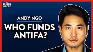 Exposing How Antifa Tricks Liberals To Fund Violent Radicals Pt.3 Andy Ngo Media Rubin Report