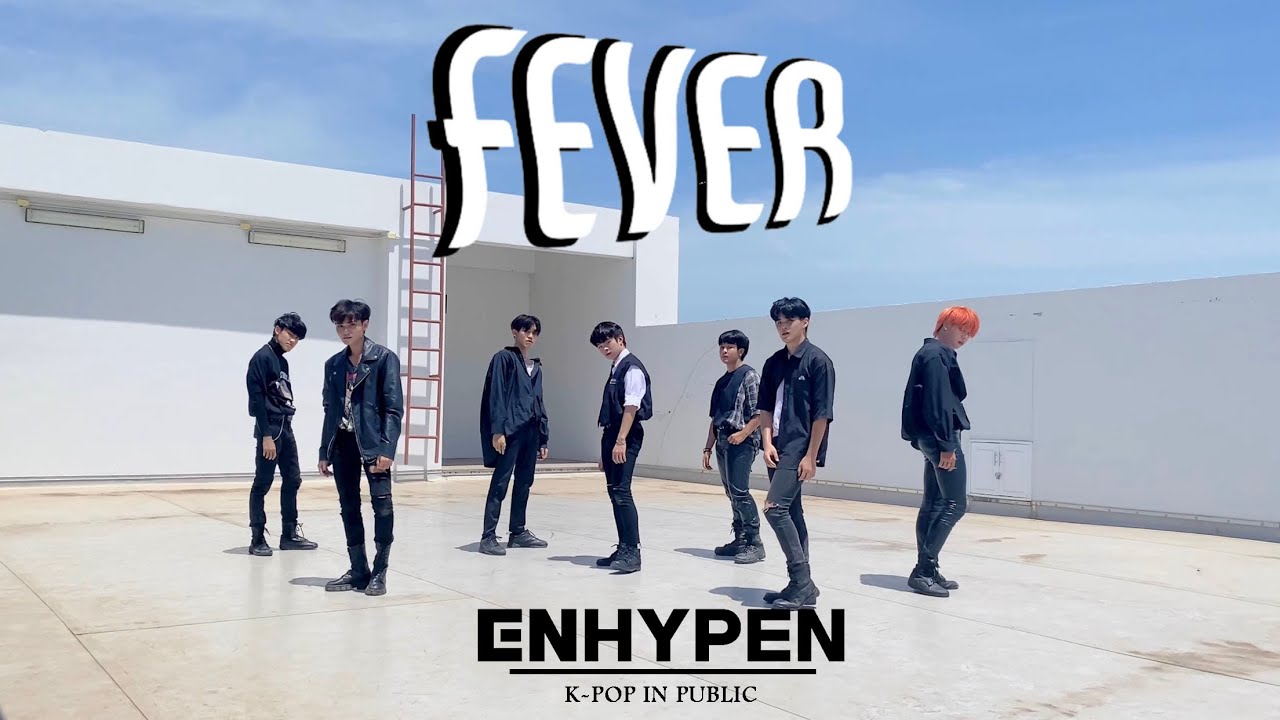 ENHYPEN(엔하이픈) - FEVER | Dance cover By CHRYSES (เชย์รีส) FROM THAILAND ...