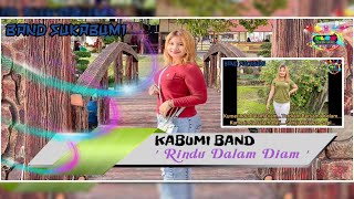 KABUMI BAND with RINDU DALAM DIAM 