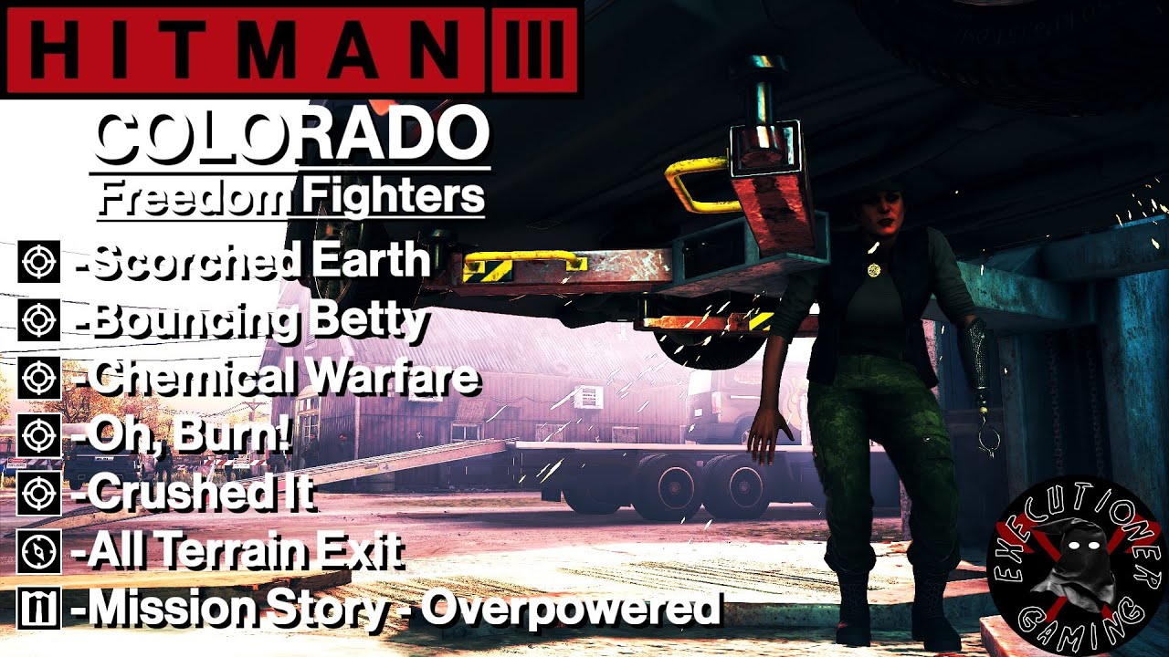 Hitman 3: Colorado - Freedom Fighters - Scorched Earth, Bouncing Betty, Chemical Warfare, Oh, Burn!