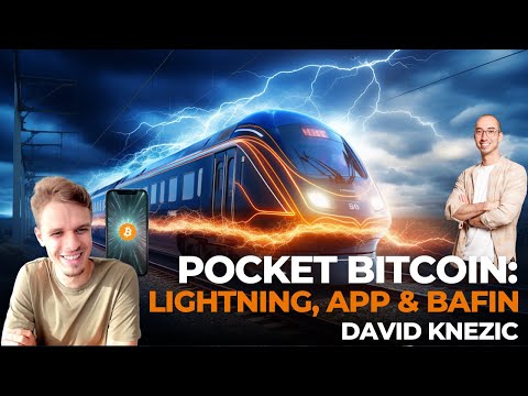 Pocket Bitcoin: Lightning, App & BaFin mit David Knezic