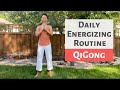 QIGONG | DAILY ENERGIZING ROUTINE