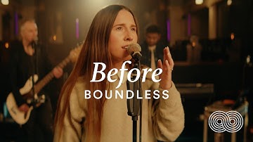 Boundless – Before (feat. Elle Limebear & Nathan Jess) (Live Video)