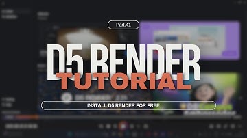 How to download and install D5 Render in 2025