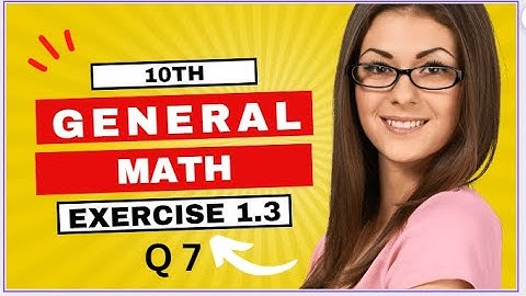 10th general math exercise 1.3 Q 7 | 10 class arts math ex 1.3 Q 7 urdu medium|
