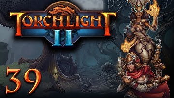 Torchlight II #39 (Through the Abandoned Sawmill)