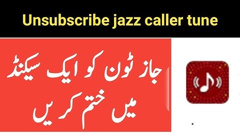How to Unsubscribe jazz tune 2025 || how to deactivate jazz caller tune | khatam Karne Ka tarika ||