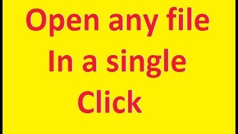 How to open files & folders in a single click easily in 1 minute 1000%  working 2020 New