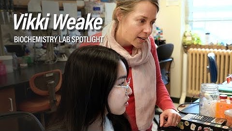 Biochemistry Lab Spotlight: Vikki Weake