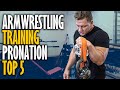 ARM WRESTLING TRAINING FOR PRONATION | TOP 5 EXERCISES