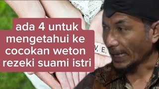 ada 4 untuk mengetahui ke cocokan weton rezeki suami istri(@Mbah Yadi Channel)
