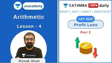 L4 | Profit Loss  - Part 2 | Arithmetic | Quantitative Ability | CAT4MBA | Ronak Shah