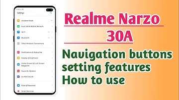 Realme Narzo 30A , Navigation buttons setting Hidden features How to use