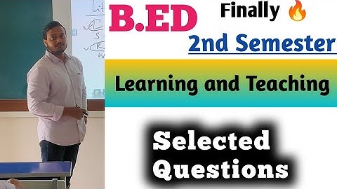 Selected questions (💯%) on LEARNING AND TEACHING || 2nd Semester ✅