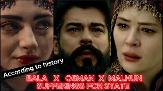 OSMAN BEY X MALHUN HATUN X BALA HATUN||SUFFERING FOR STATE ...