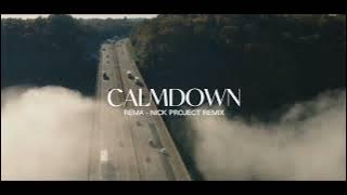 CALM DOWN ( NICK PROJECT REMIX ) - Gamelan Slow Remix