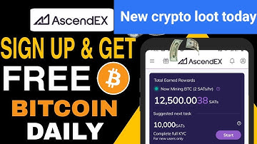 Ascendex exchange sign up and get $16 Bitcoin free | free Bitcoin Mining app | New crypto loot today