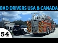 Bad Drivers & Dashcam fails USA and CANADA Episode 54. Crazy Drivers & Car Crash