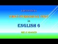 First Periodical Test in English 6, quarter 1, melc-based, reviewer. Mp3 Song