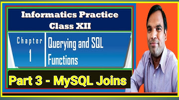 MySQL Joins Class XII | NCERT Text Book IP Class 12 Chapter 1 Part 3 | Using queries and functions