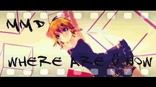 [MMD]  Where Are Ü Now